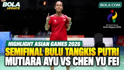 Highlight pertandingan semifinal bulu tangkis beregu putri Asian Games Aichi-Nagoya 2026. Mutiara Ayu Puspitasari menghadapi tunggal putri China, Chen Yu Fei, dalam duel perebutan tiket ke final.