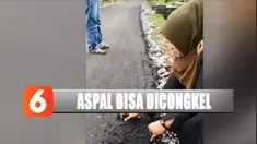 Dia kesal karena bisa mengupas jalanan aspal yang baru 5 hari dikerjakan. Mudahnya Susilawati mengupas aspal menjadi perbincangan di media sosial.