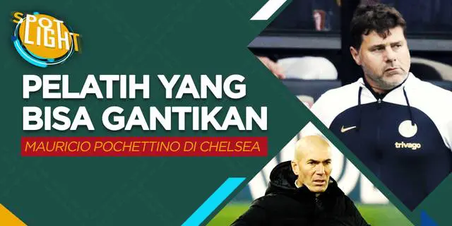 VIDEO: 5 Pelatih yang Bisa Menggantikan Mauricio Pochettino di Chelsea