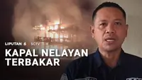 Kapal Nelayan Terbakar