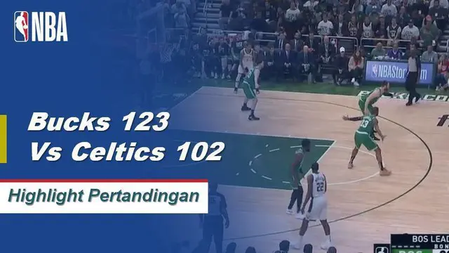 Cuplikan Pertandingan NBA : Bucks 123 vs Celtics 102