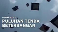 Puluhan Tenda Beterbangan