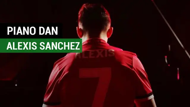 Berita video piano iringi Alexis Sanchez di Manchester United, mungkin ini alasannya? Apa itu?