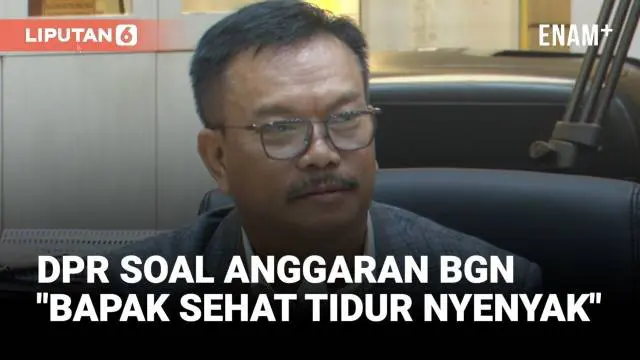 PDIP DPR soal Penyerapan Tinggi Anggaran BGN: Pak Kepala Tidur Nyenyak