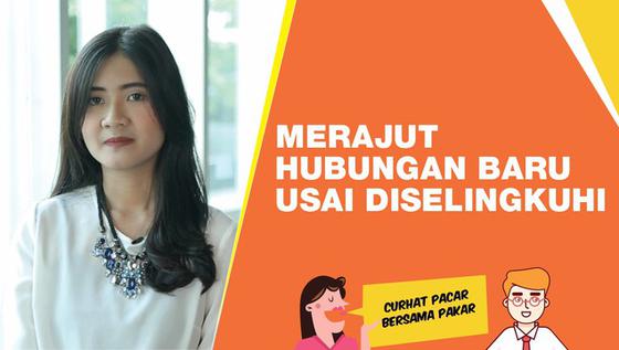 VIDEO: Cara Merajut Hubungan Baru Usai Diselingkuhi