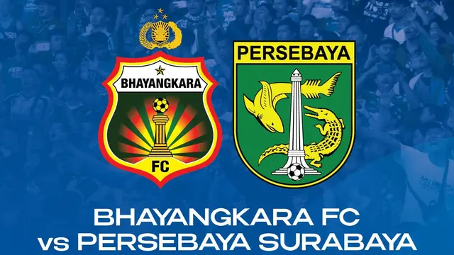 Bhayangkara FC - Persebaya Surabaya - BRI Liga 1 2022/2023