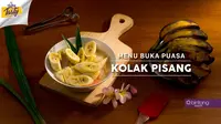 Menu Buka Puasa, Kolak Pisang. (Daniel Kampua/Bintang.com)