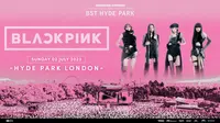 Blackpink menjadi idol grup wanita pertama yang akan tampil di festival musik di Hyde Park, London pada 2023. (source: instagram.com/blackpinkofficial)