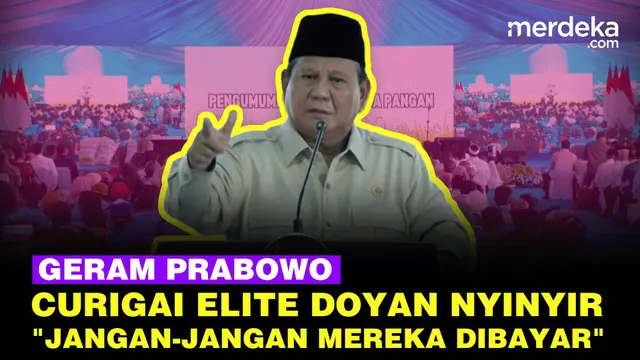 Prabowo Curiga Banyak Elit Nyinyir & Hujat Pemerintah di Medsos: Jangan-Jangan Mereka Dibayar