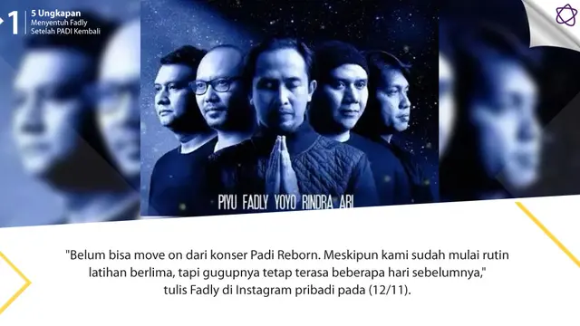 [Bintang] 5 Ungkapan Menyentuh Fadly Setelah PADI Kembali
