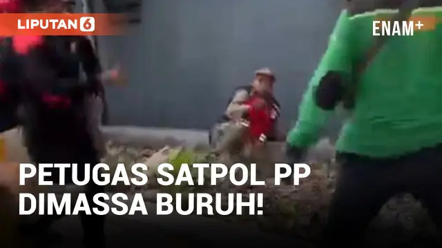 Buka Jalan yang Diblokade, Anggota Satpol PP Dimassa Buruh di Surabaya