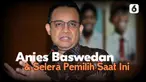 Thumbnail anies dan selera pemilih