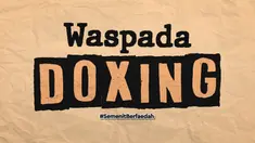 Fenomena Doxing kini semakin nyata terjadi di sekitar kita. Apa sebetulnya doxing dan apa bahayanya untuk kita?