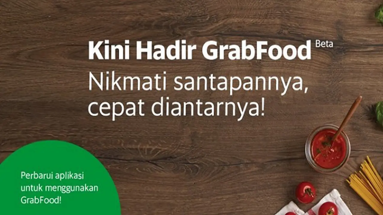 Rambah Layanan Pesan Antar Makanan, Grab Luncurkan GrabFood 