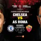 Chelsea vs AS Roma (Liputan6.com/Abdillah)