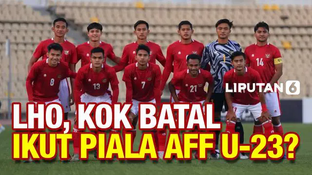 Kabar kurang baik datang dari PSSI Jumat (11/2) pagi. Timnas Indonesia dipastikan batal ikuti turnamen Piala AFF U-23 di Kamboja. Apa sebabnya?