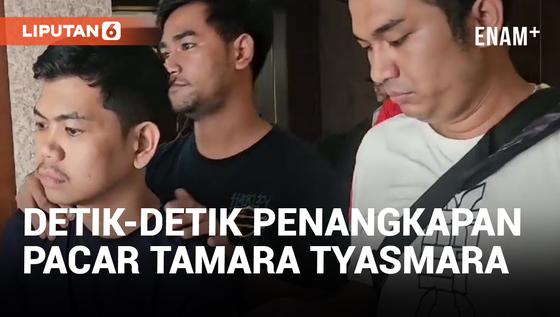VIDEO: Pacar Tamara Tyasmara Ditangkap Terkait Kasus Kematian Dante