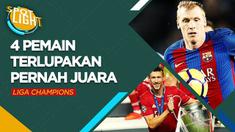 Spotlight, 4 pemain terlupakan yang ternyata pernah raih gelar Liga Champions