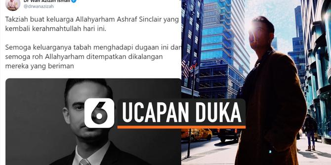 VIDEO: Wakil PM Malaysia Sampaikan Belasungkawa Atas Kepergian Ashraf Sinclair