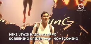 Sejak kecil, Mike Lewis sudah menyukai karakter Spider-Man. Ia pun hadir di acara Oppo Screening Spider-Man: Homecoming.