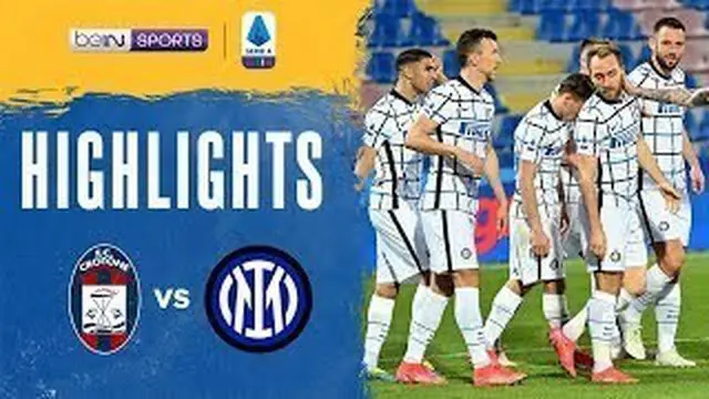 Berita Video Highlights Liga Italia, Inter Milan Raih Kemenangan di Kandang Crotone 2-0 Sabtu, (1/5/2021)