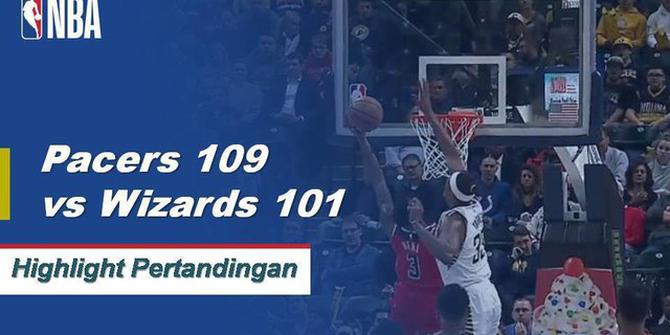 Cuplikan Pertandingan NBA : Pacers 109 vs Wizards 101