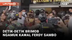 Brimob Ngamuk Saat Kawal Ferdy Sambo