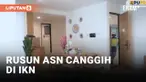 Penampakan Rusun ASN di IKN, Canggih dan Lengkap!