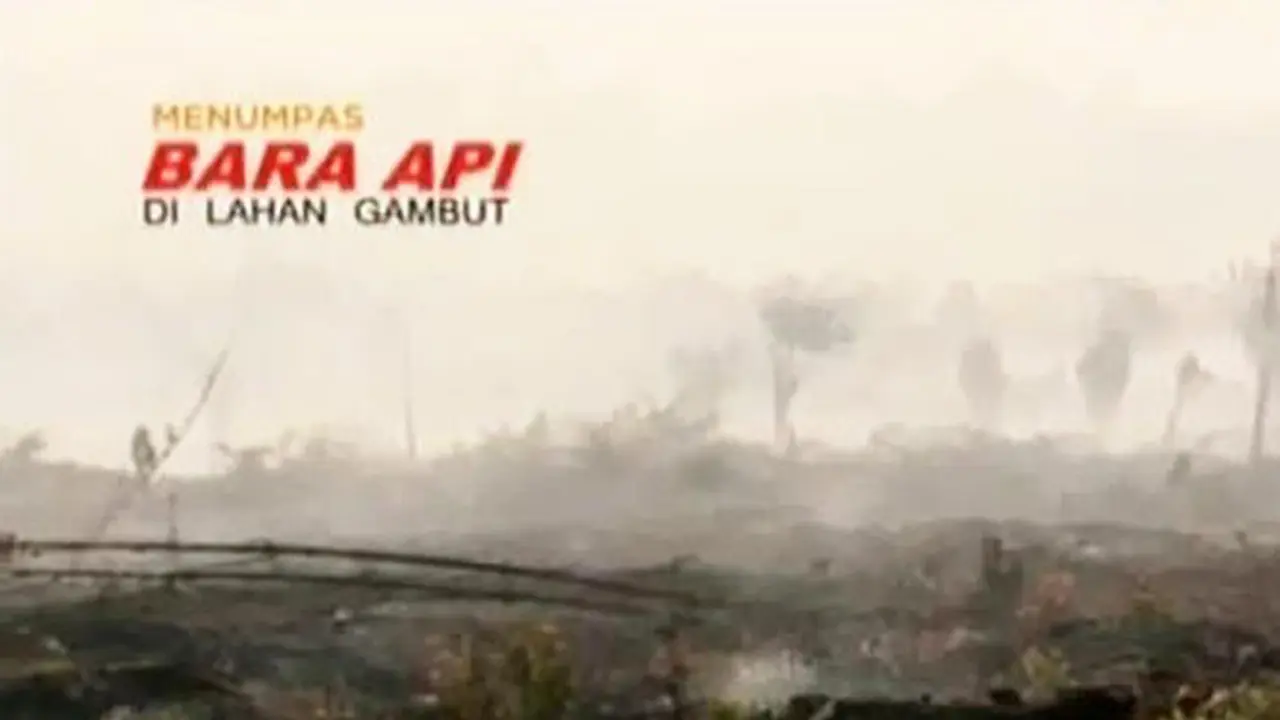 Menumpas Bara Api di Lahan Gambut