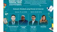 Makin Cakap Digital 2022:  “Dakwah/Khotbah yang Ramah di Internet”. Dok Kemkominfo
