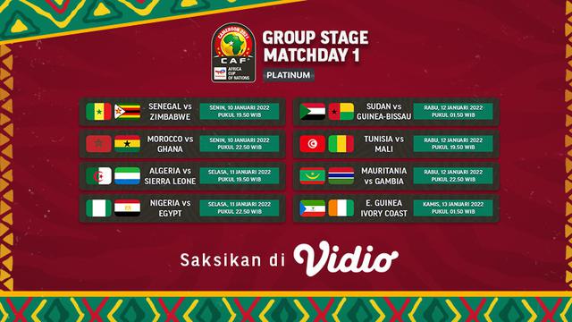 Jadwal dan Siaran Langsung Piala Afrika 2021 Pekan Perdana di Vidio