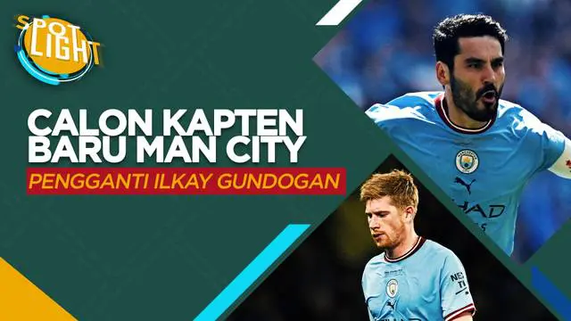 Berita video spotlight kali ini membahas lima pemain yang bisa menggantikan Ilkay Gundogan sebagai kapten baru di Manchester City. Berikut ulasannya.