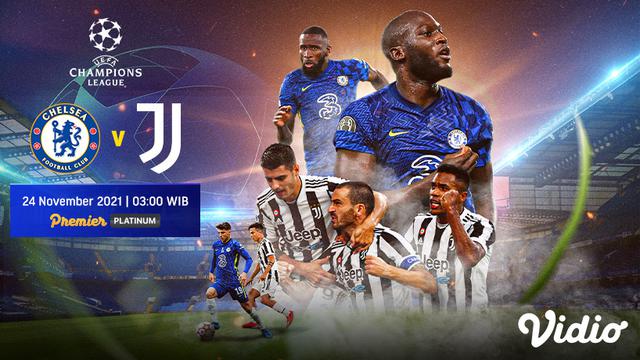 Saksikan Live Streaming Big Match Liga Champions : Chelsea Vs Juventus di Vidio