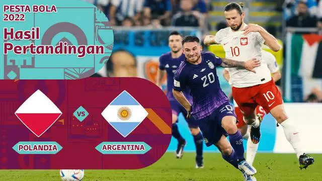 Berita motion grafis data dan statistik laga Grup C Piala Dunia 2022 antara Timnas Polandia melawan Timnas Argentina, Kamis (1/12/2022) dinihari WIB.