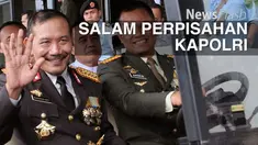 Badrodin akan mengakhiri purna tugas, ucapkan salam perpisahan dan permohonan maaf selama menjadi Kapolri.