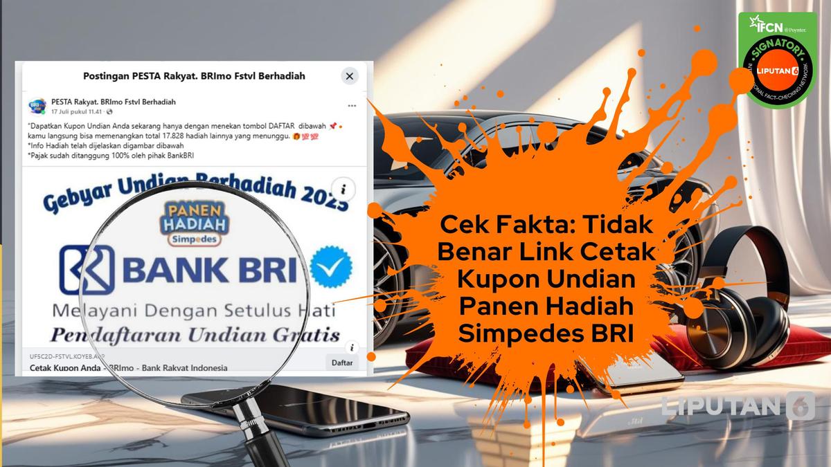 Cek Fakta: Tidak Benar Ini Link Cetak Kupon Undian Panen Hadiah Simpedes BRI