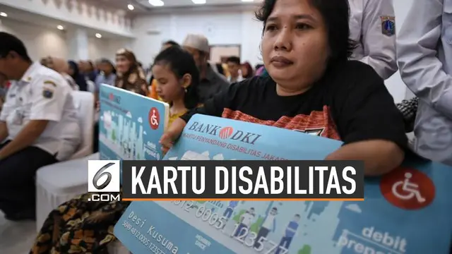 Pemprov DKI Jakarta membagikan Kartu Penyandang Disabilitas (KPDJ) 2019 berbentuk ATM yang berisi bantuan uang tunai Rp300 ribu per bulan.