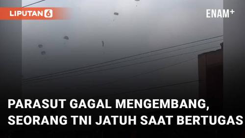 VIDEO: Parasut Gagal Mengembang, Seorang TNI Jatuh Saat Bertugas