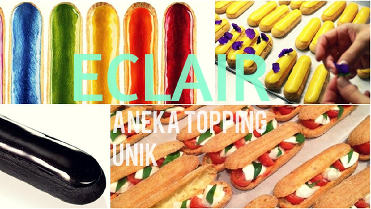 5 Resep Eclair Bertoping Unik