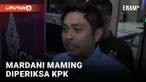 Maming diperiksa KPK