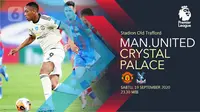 Manchester United vs Crystal Palace (Liputan6.com/Abdillah)