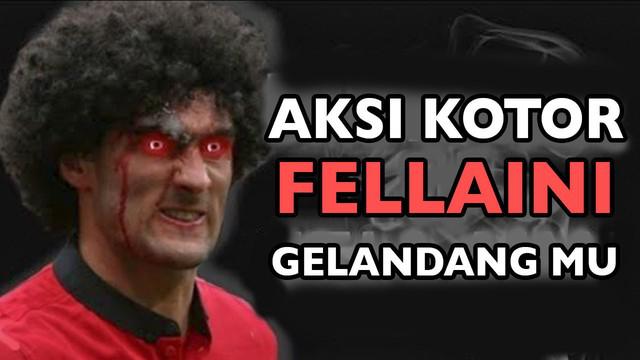 Video aksi kotor Marouane Fellaini gelandang Manchester United di Premier League.