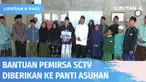Dampak pandemi membuat jumlah donatur di Yayasan Yatim Piatu Lamongan semakin menurun. Bantuan dari pemirsa SCTV disalurkan kepada pengurus yayasan untuk biaya hidup anak-anak, agar mereka tetap bisa bersekolah.