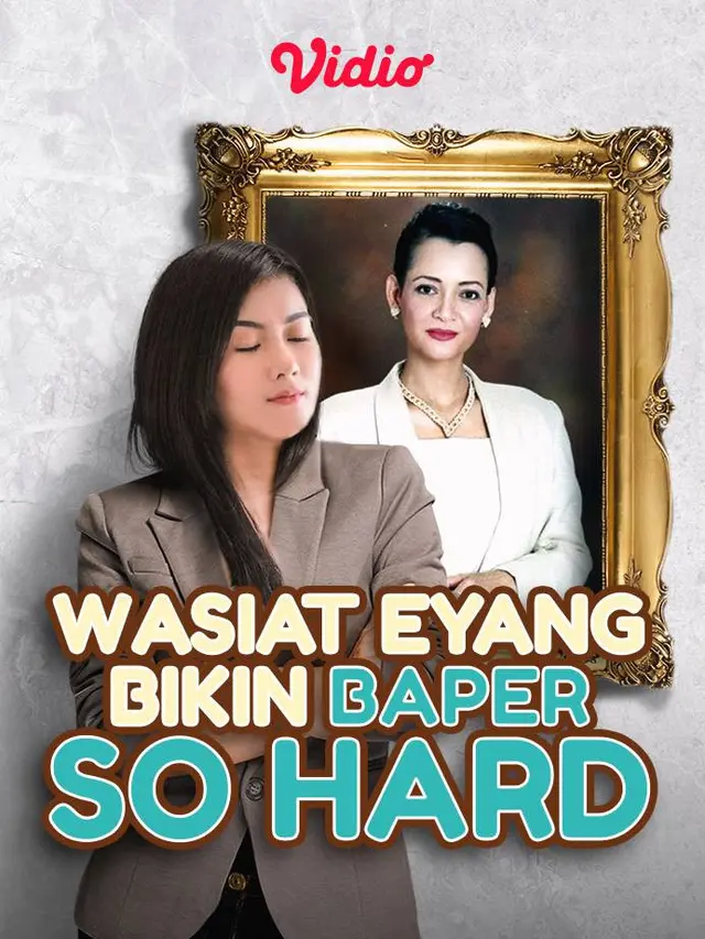 FTV SCTV Wasiat Eyang Bikin Baper So Hard