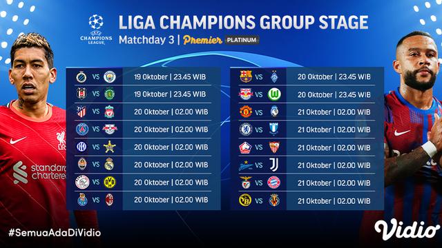 Jadwal dan Live Streaming Liga Champions 2021/2022 Matchday 3 di Vidio