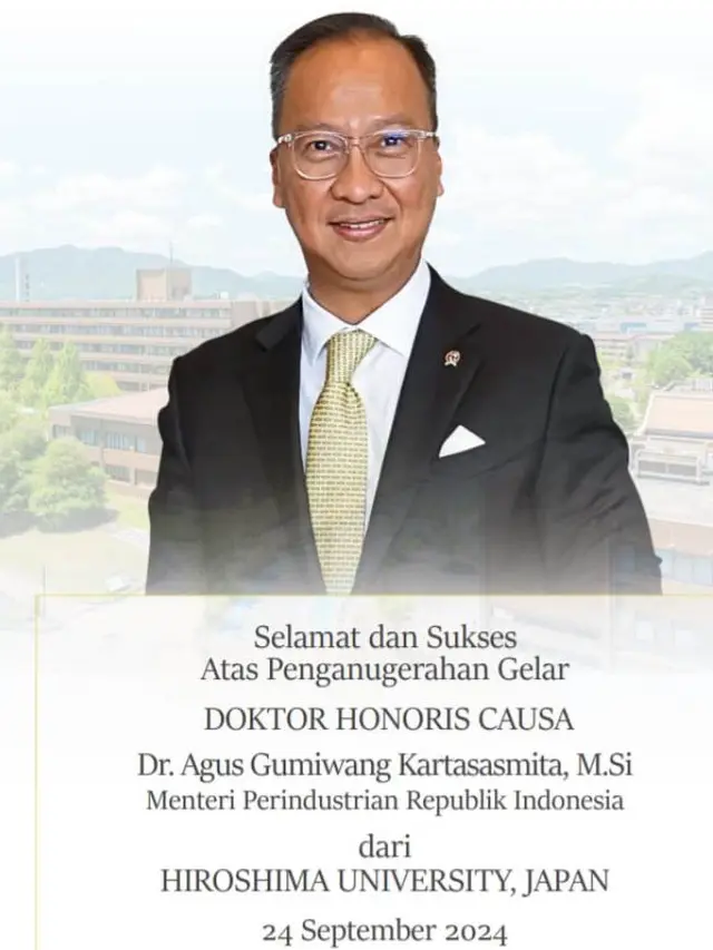 Menperin Agus Gumiwang Kartasasmita Terima Doktor Honoris Causa dari Hiroshima University Jepang.  foto: istimewa