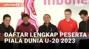 Daftar Peserta Piala Dunia U-20 2023 Indonesia