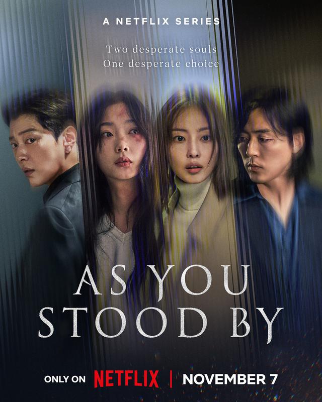 As You Stood By. (Netflix via Soompi)