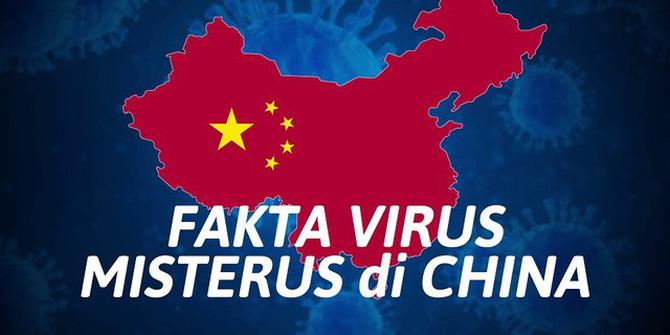VIDEO: Fakta Virus Misterius di China, Berpotensi Menyebar