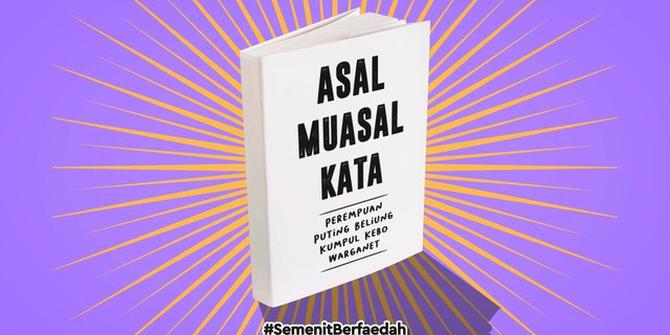 VIDEO: Mengenal Asal-muasal Kata